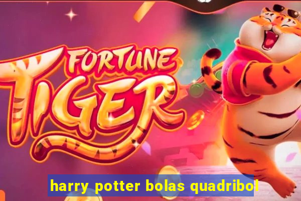 harry potter bolas quadribol